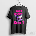 God Dammit Donut