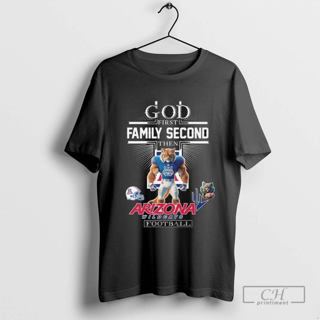 God First Family Second Then Arizona Wildcats Football Mascot 2025
