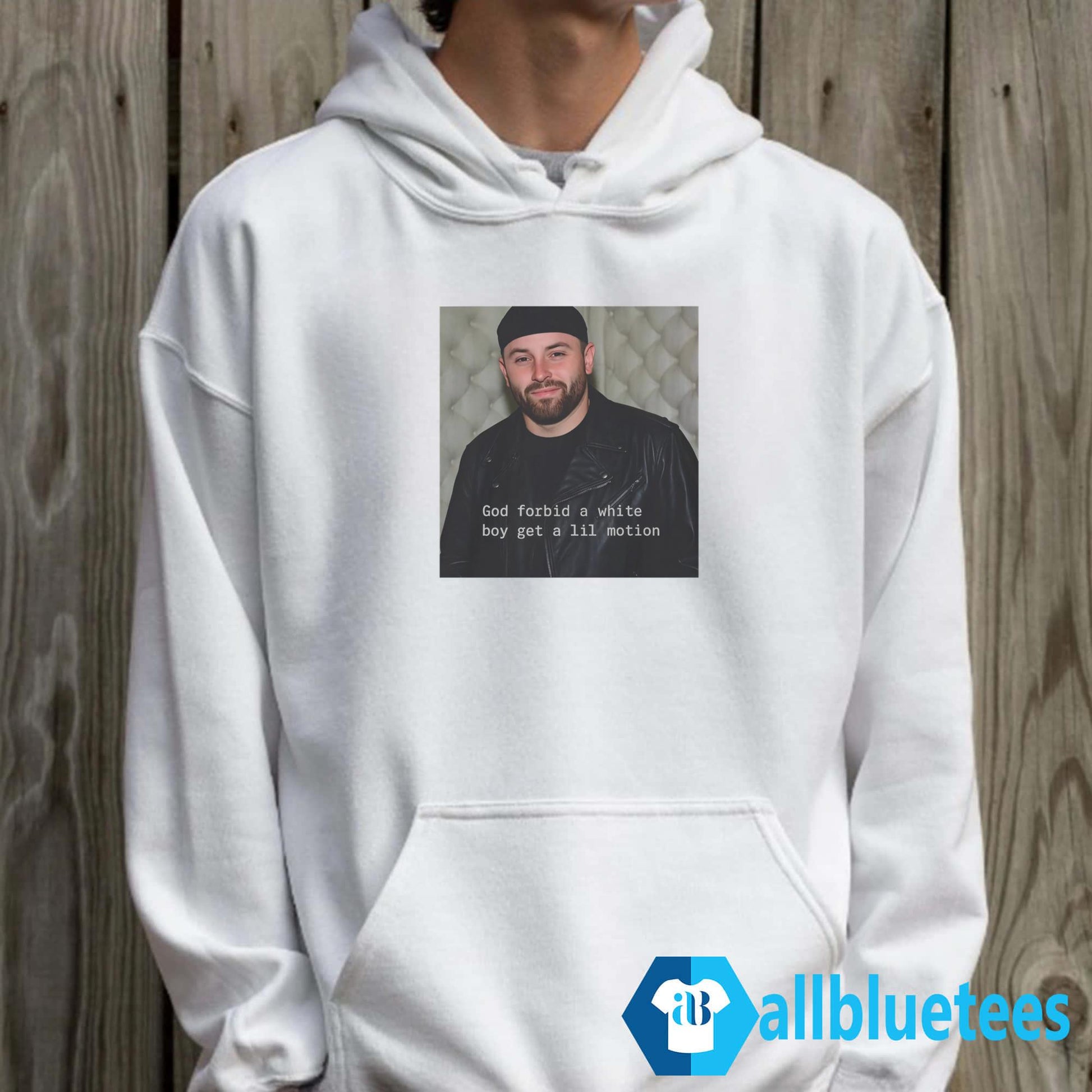 God Forbid A White Boy Get A Lil Motion Shirt