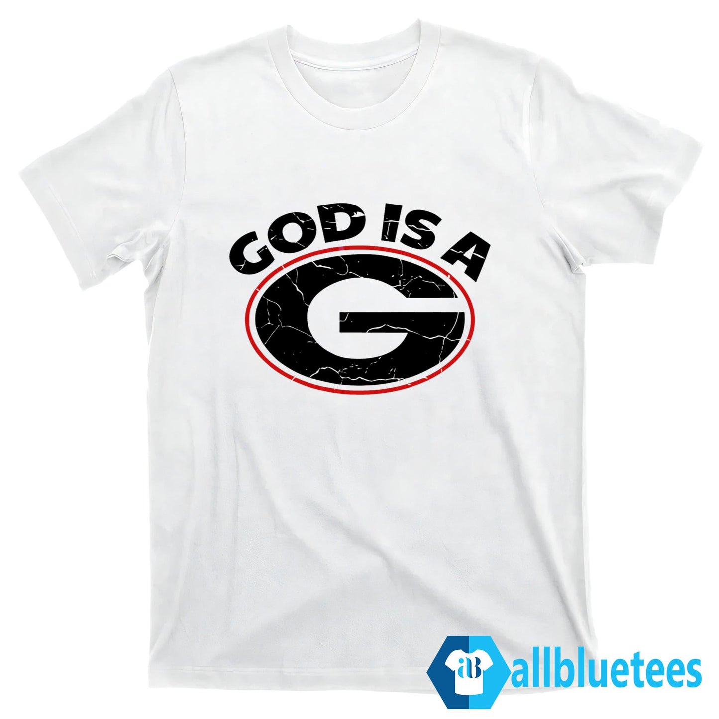 God Is A G Shirt