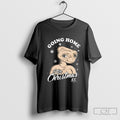Going Home For Christmas E T Shirt Sweater
