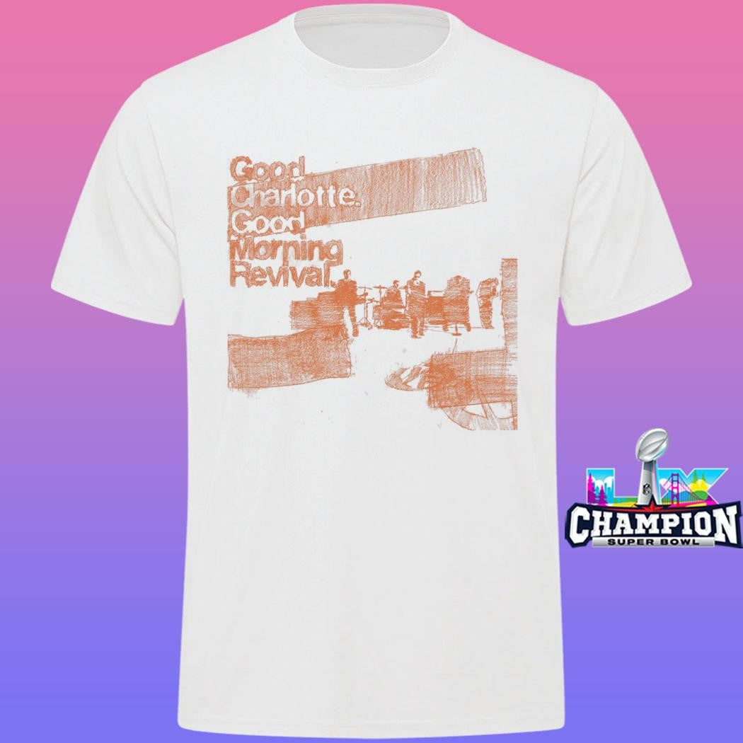 Good Charlotte Reimagined Good Morning Revival Shirt