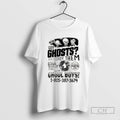 Got Ghosts We Will Destroy Them Call The Ghoul Boys Spirits Hate Us