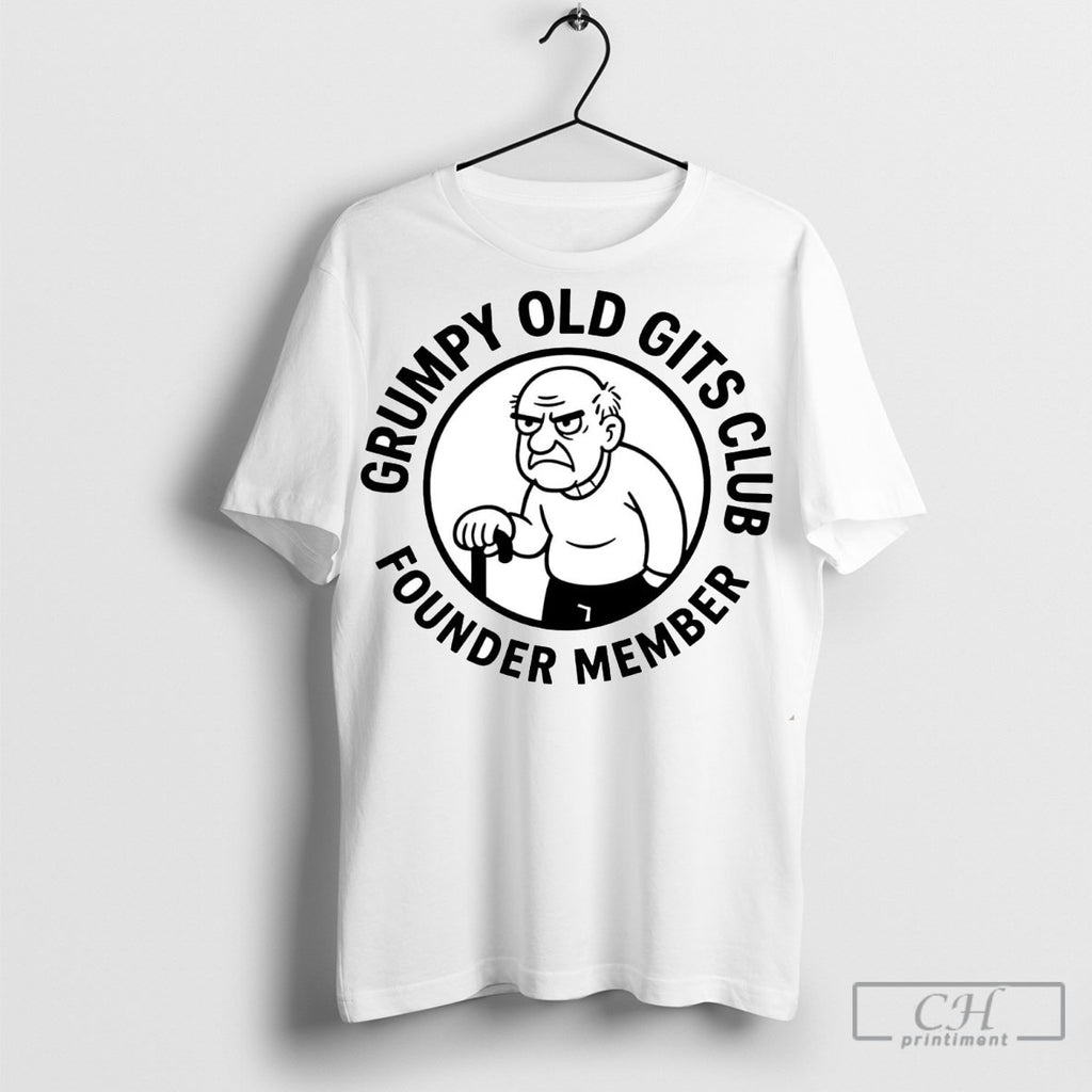 Grumpy Old Man Gits Club Founder Member