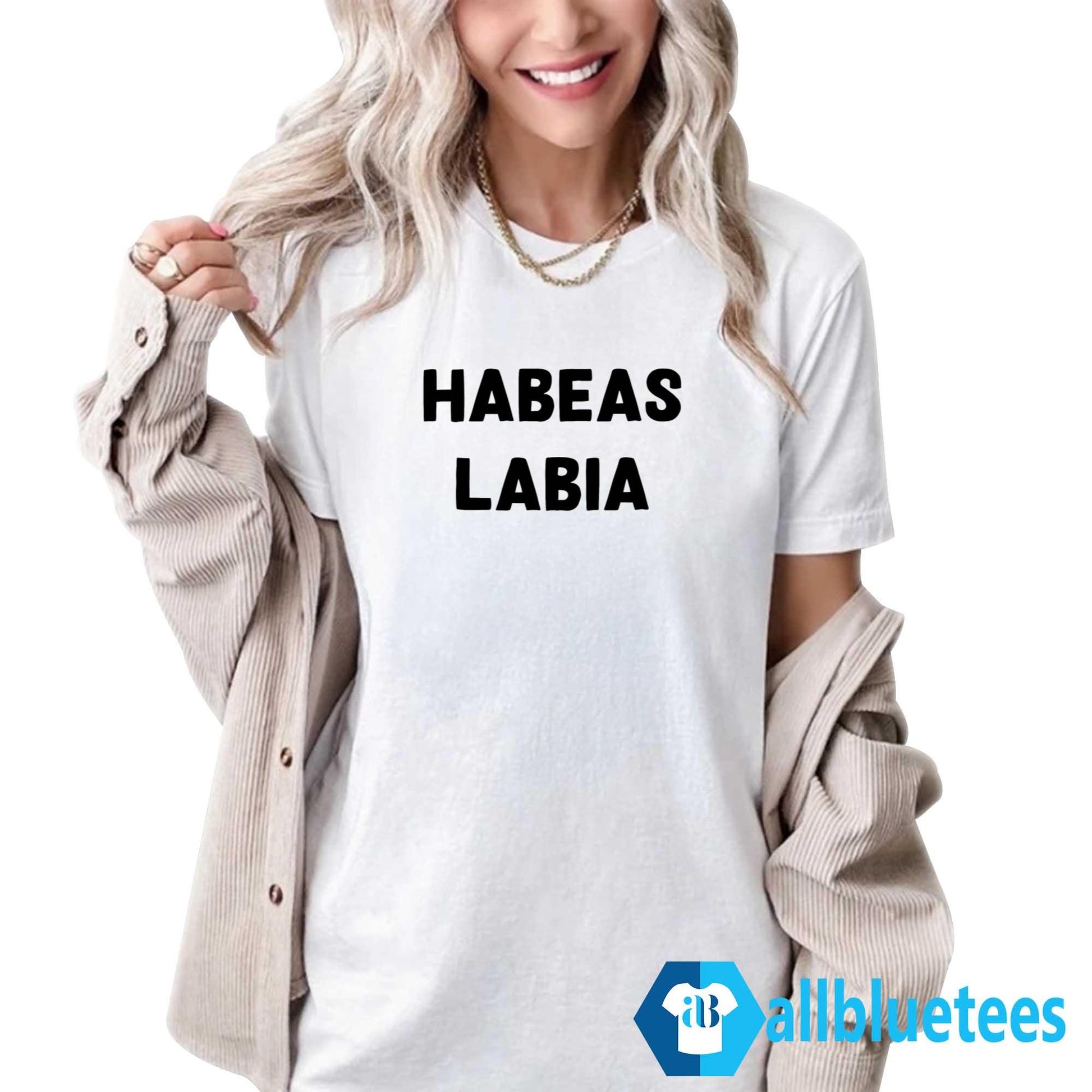 Habeas Labia Shirt