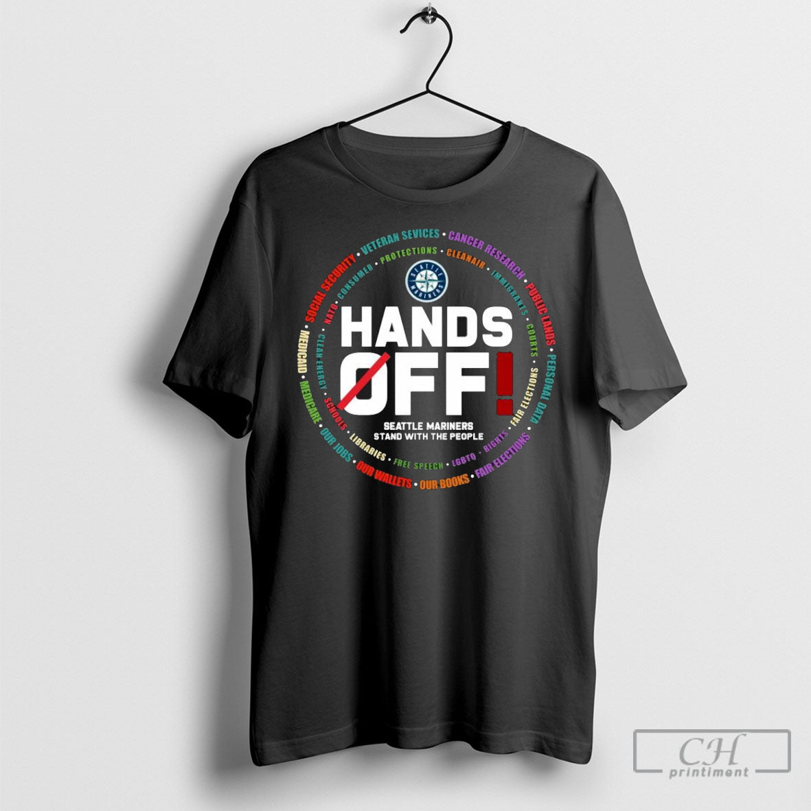 Hands Off Seattle Mariners Stand With The People Tee Shirt