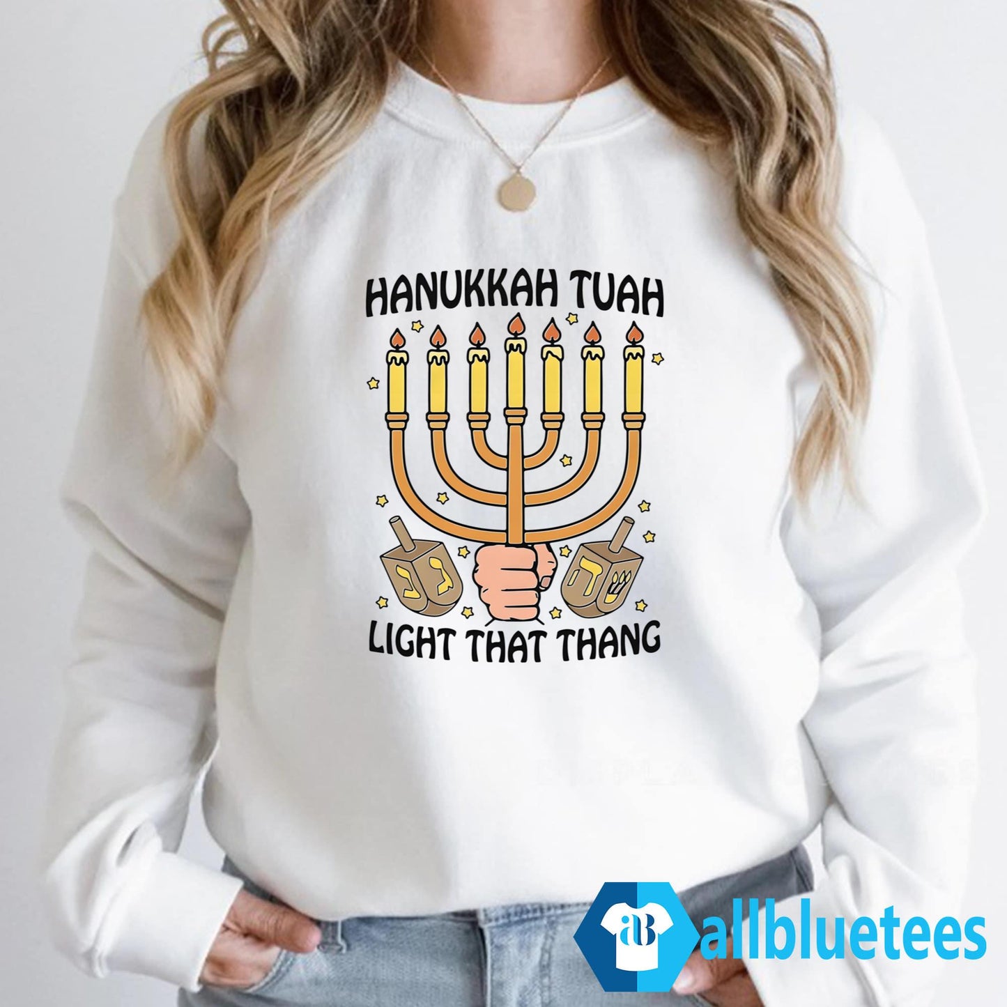 Hanukkah Tuah Light That Thang Shirt
