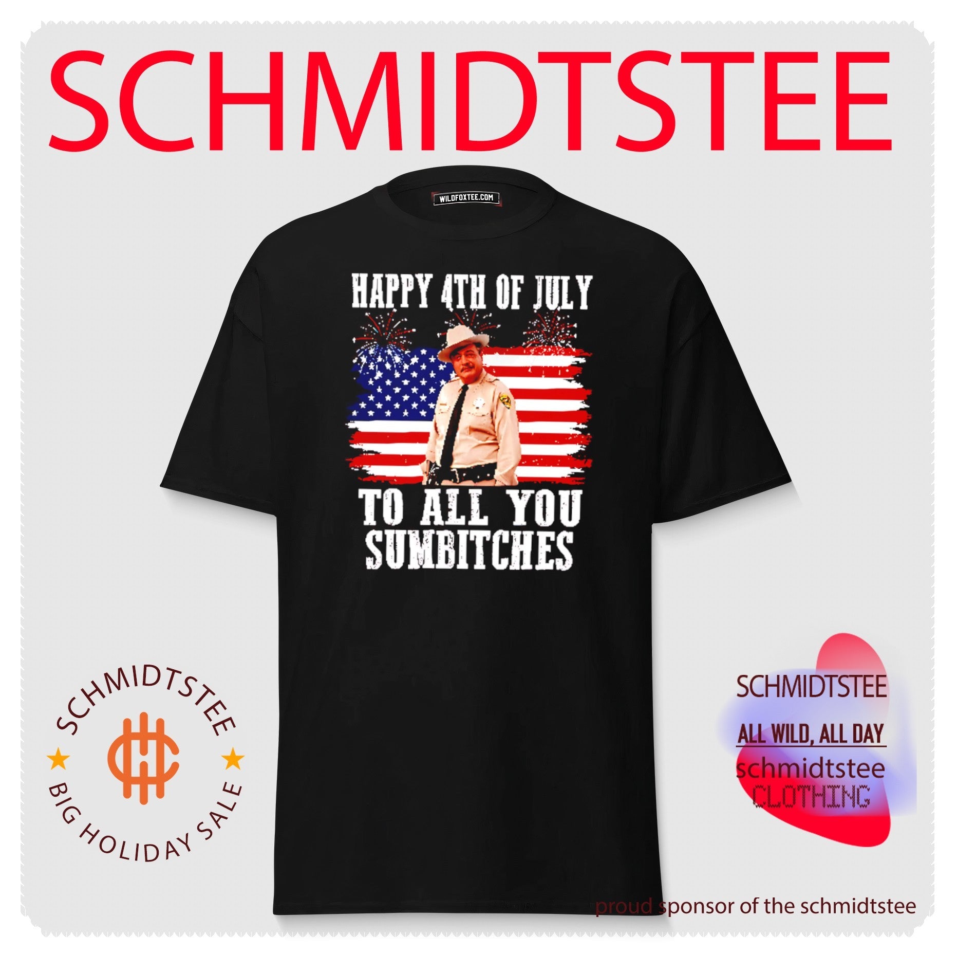 Happy 4th Of July To All You Sumbitches Smokey And The Bandit Movie shirt