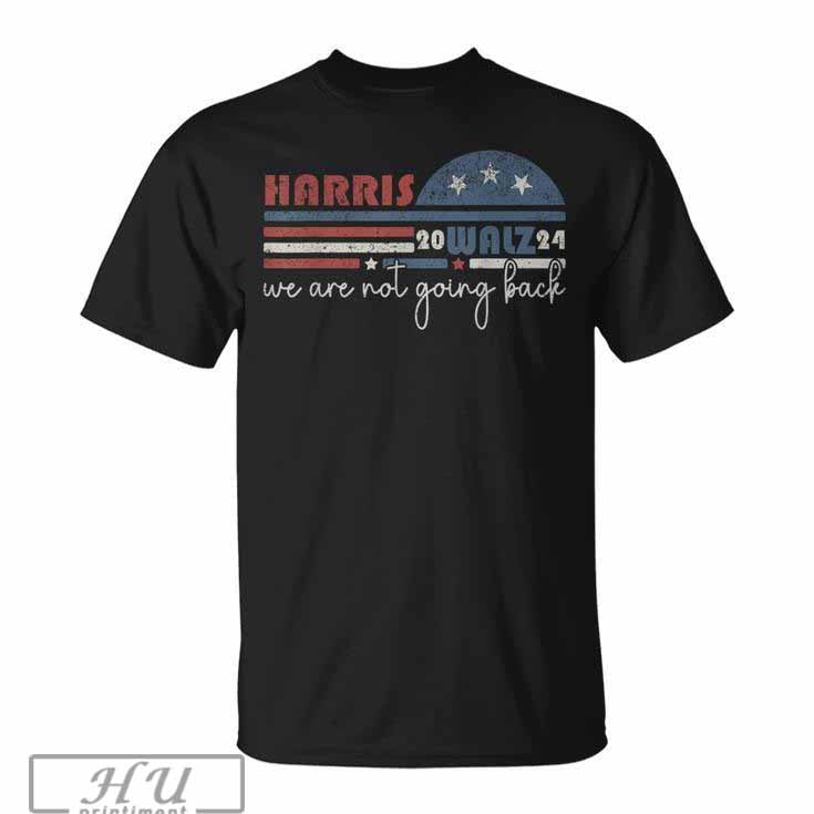Harris Waltz 2024 Were Not Going Back Retro
