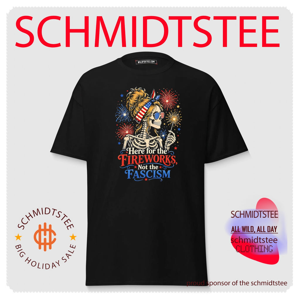 Here for the fireworks not the fascism patriotic skeletion graphic shirt