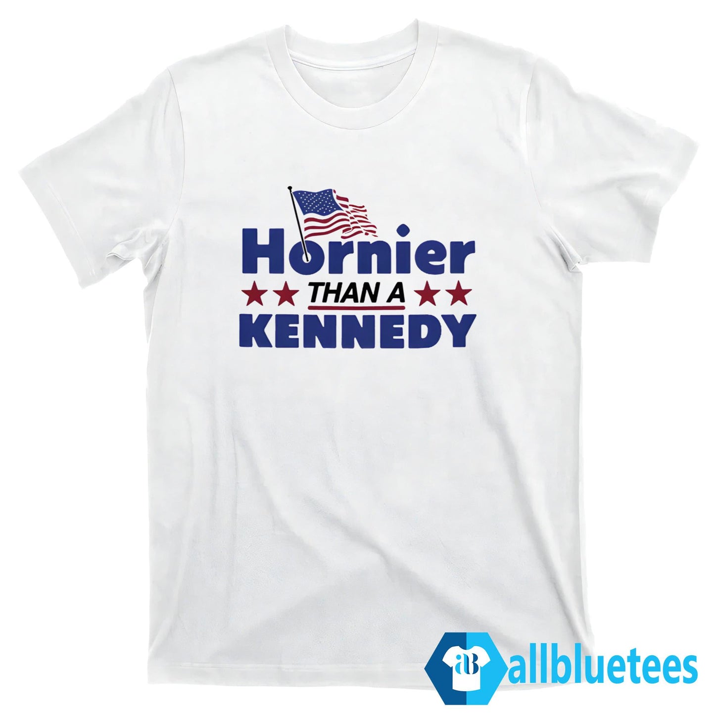 Hornier Than A Kennedy Shirt