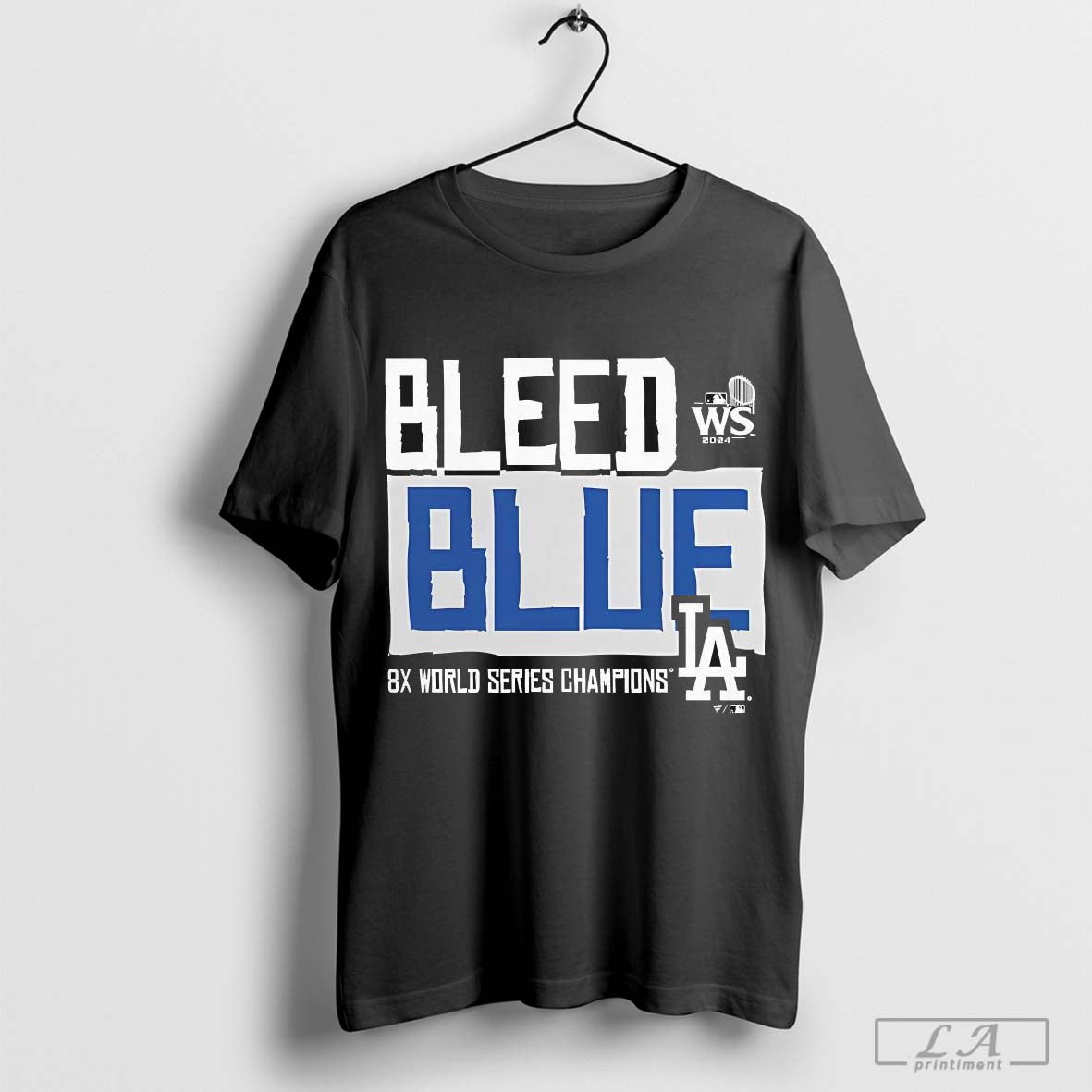Hot Los Angeles Dodgers 2024 8x World Series Champions La Bleed Blue