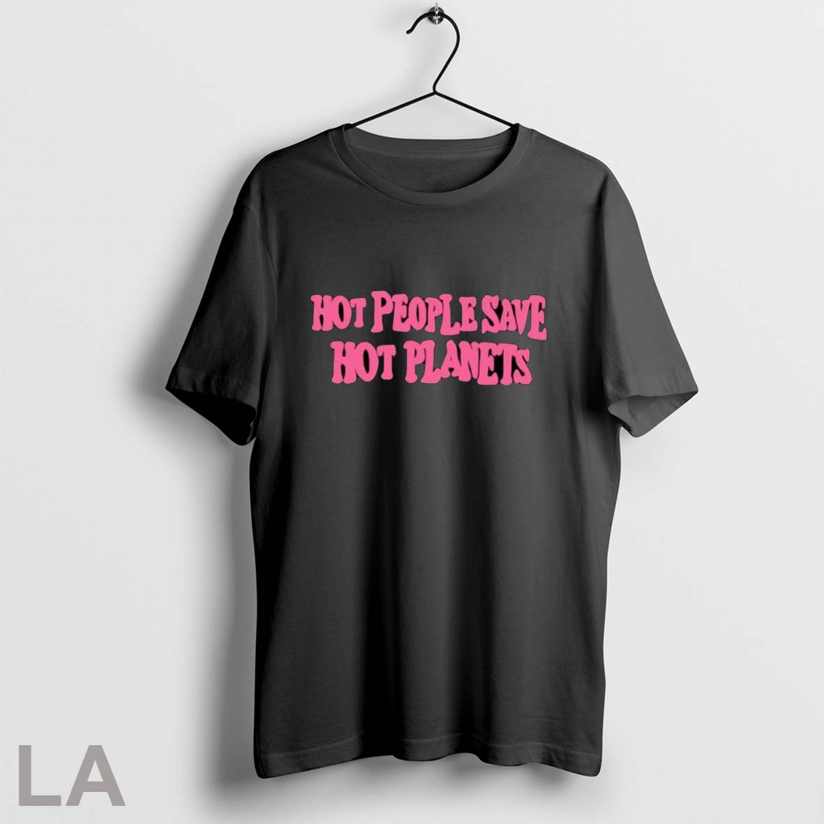 Hot People Save Hot Planets T Shirt