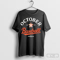 Houston Astros October Baseball 2025 Mlb Postseason Shirt Sweater