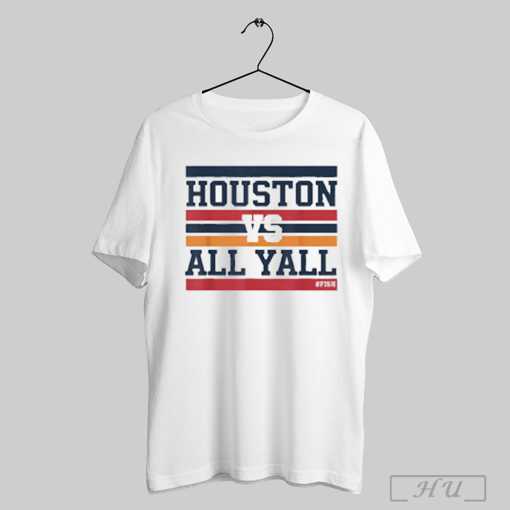 Houston Vs All Yall Fish Bayou City Retro Shirt