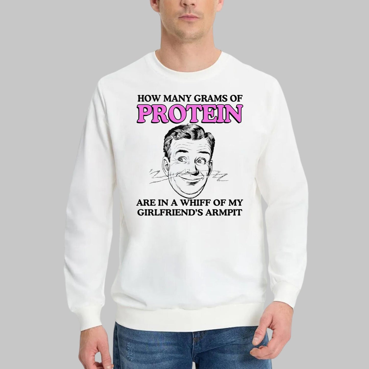How Many Grams Of Protein Are In A Whiff Of My Girlfriend’s Armpit Shirt
