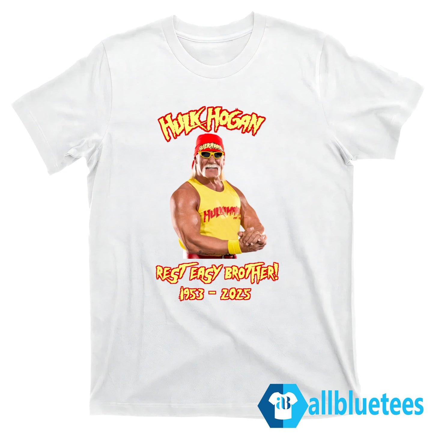Hulk Hogan Rest Easy Brother 1953–2025 Shirt