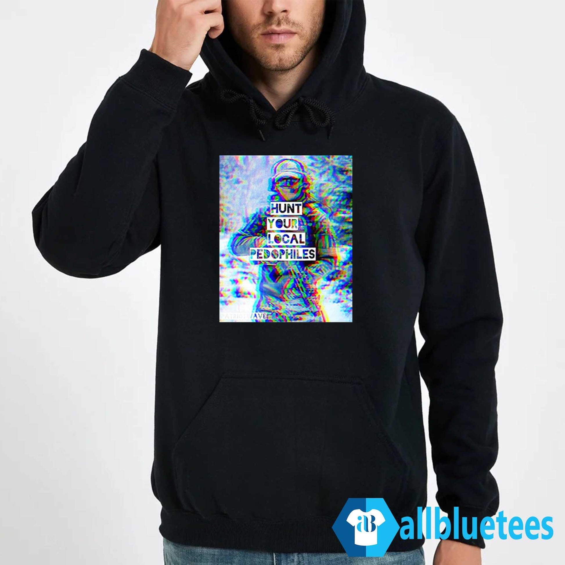 Hunt Your Local Pedophiles Shirt