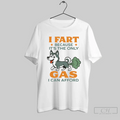 Husky I Fart Because Its The Only Gas I Can Afford T Shirt