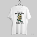 Husky It Fell Out A Screw Loose It Fell Out T Shirt