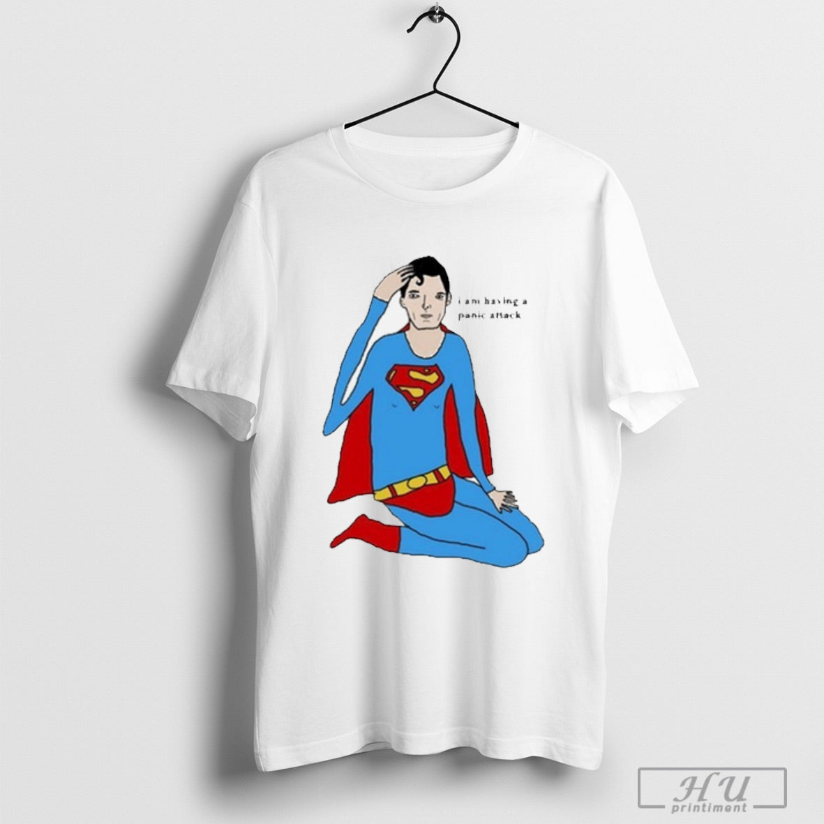 I Am Having A Super Panic Attack T Shirt