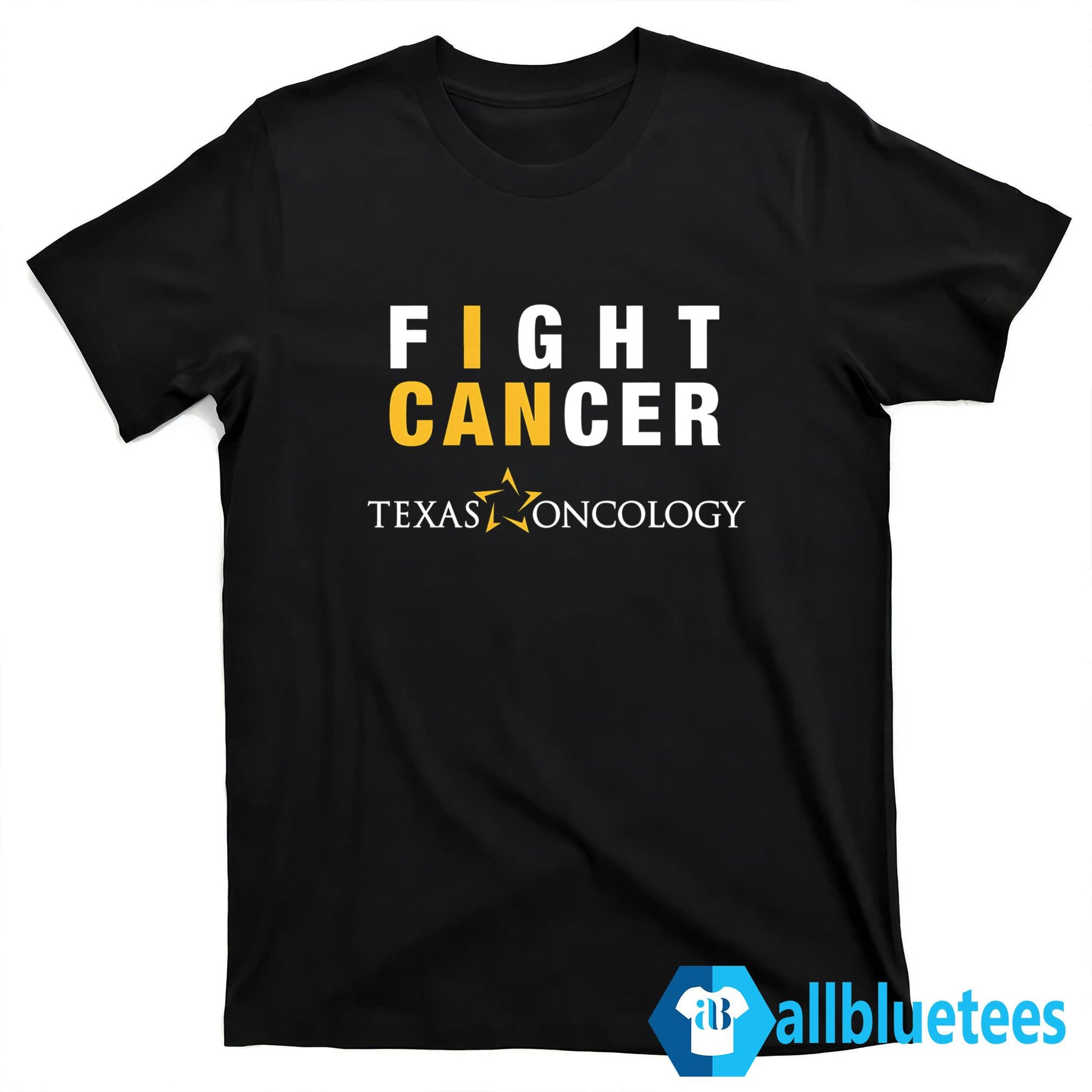 I Can Fight Cancer Texas Oncology Shirt