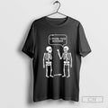 I Found This Humerus Skeleton Halloween Costume
