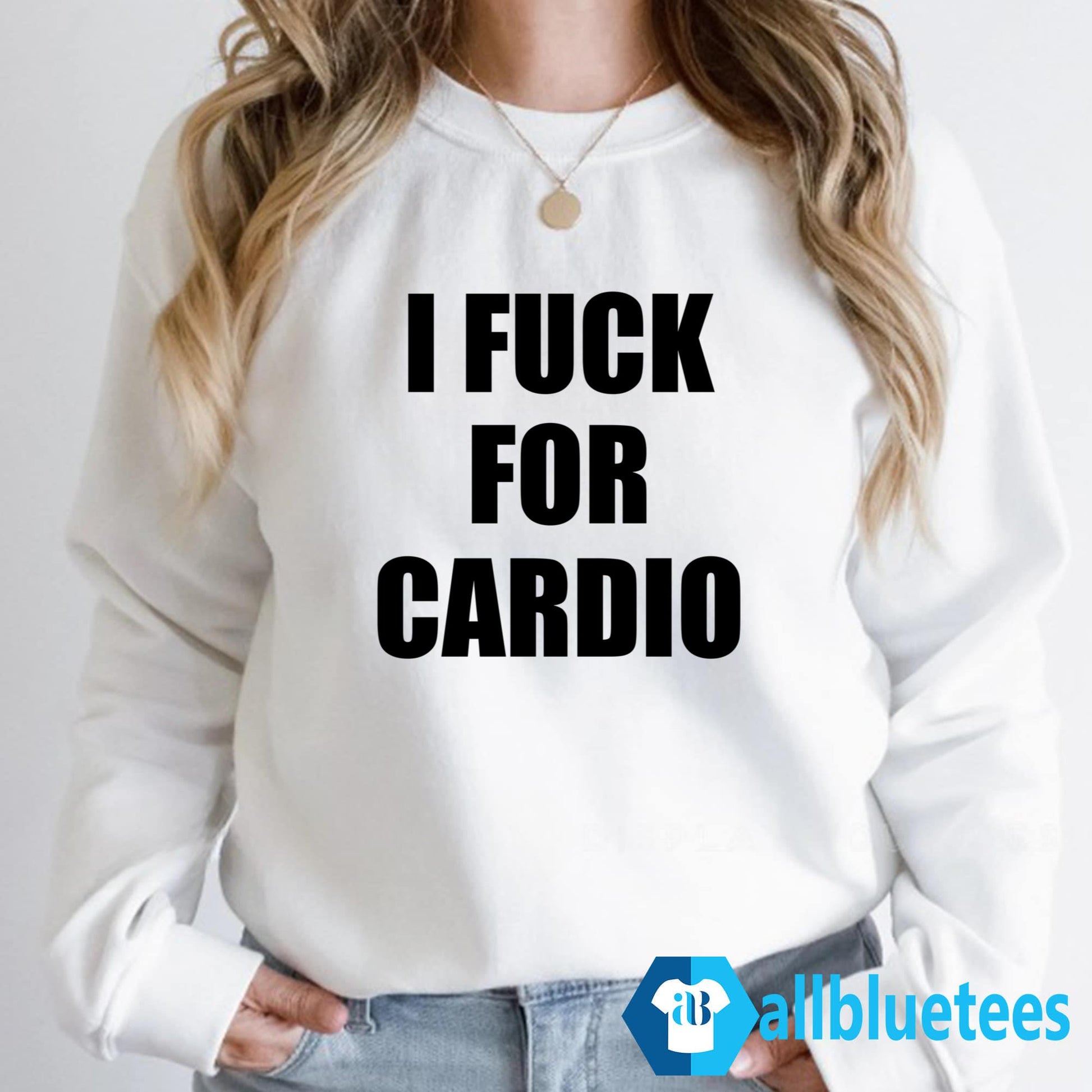 I Fuck For Cardio Shirt