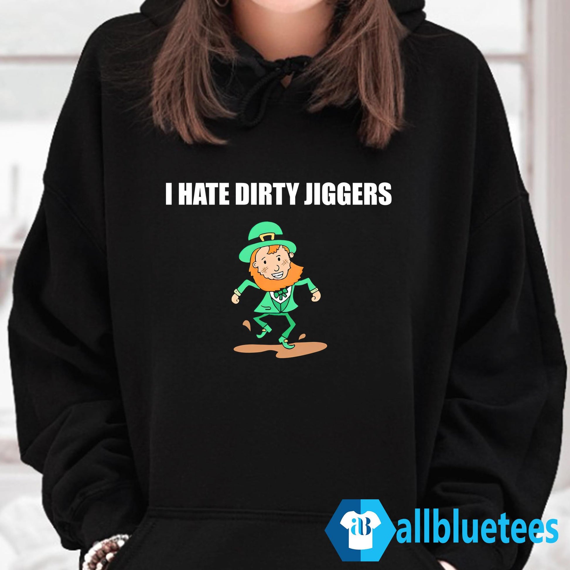 I Hate Dirty Jiggers Shirt
