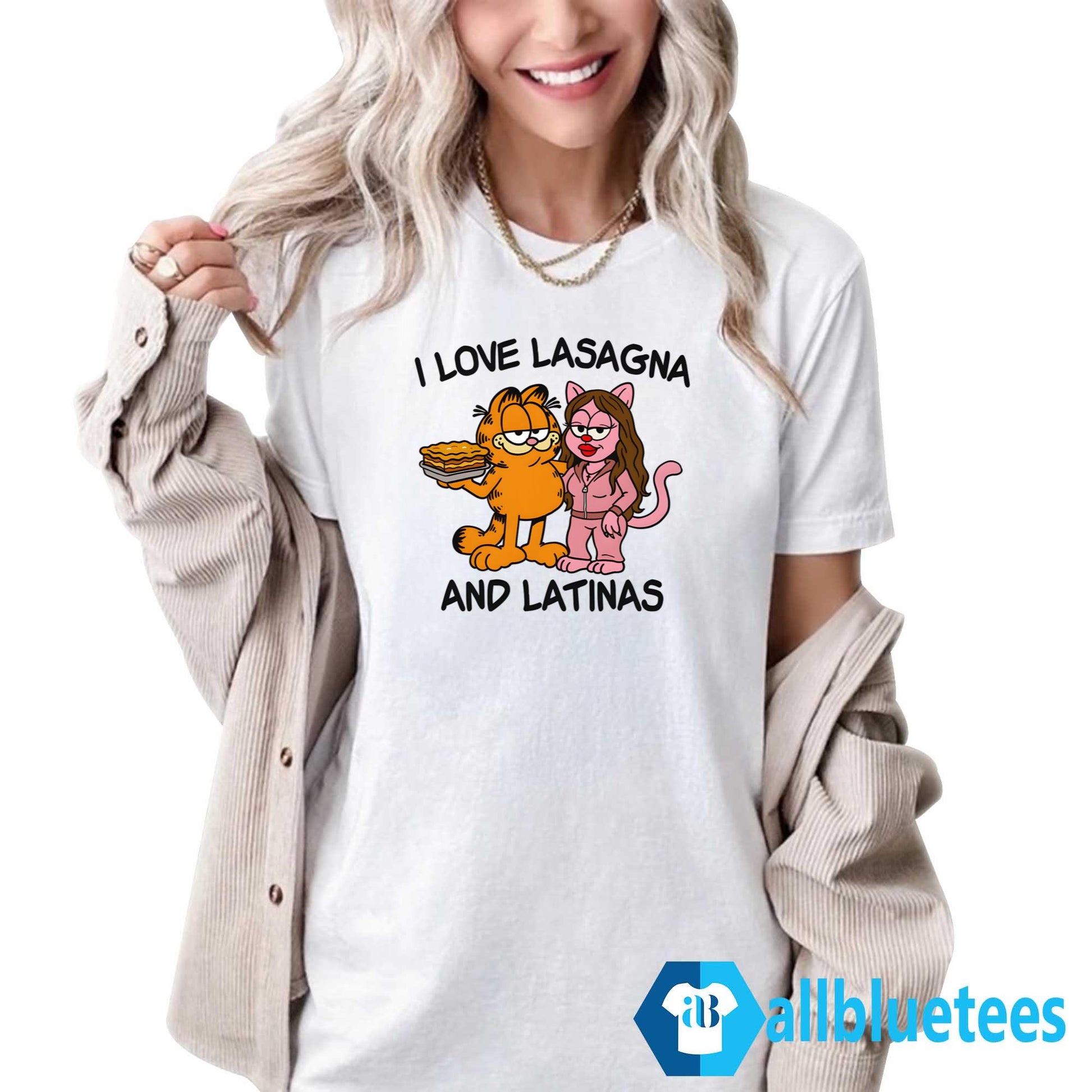 I Love Lasagna And Latinas Shirt