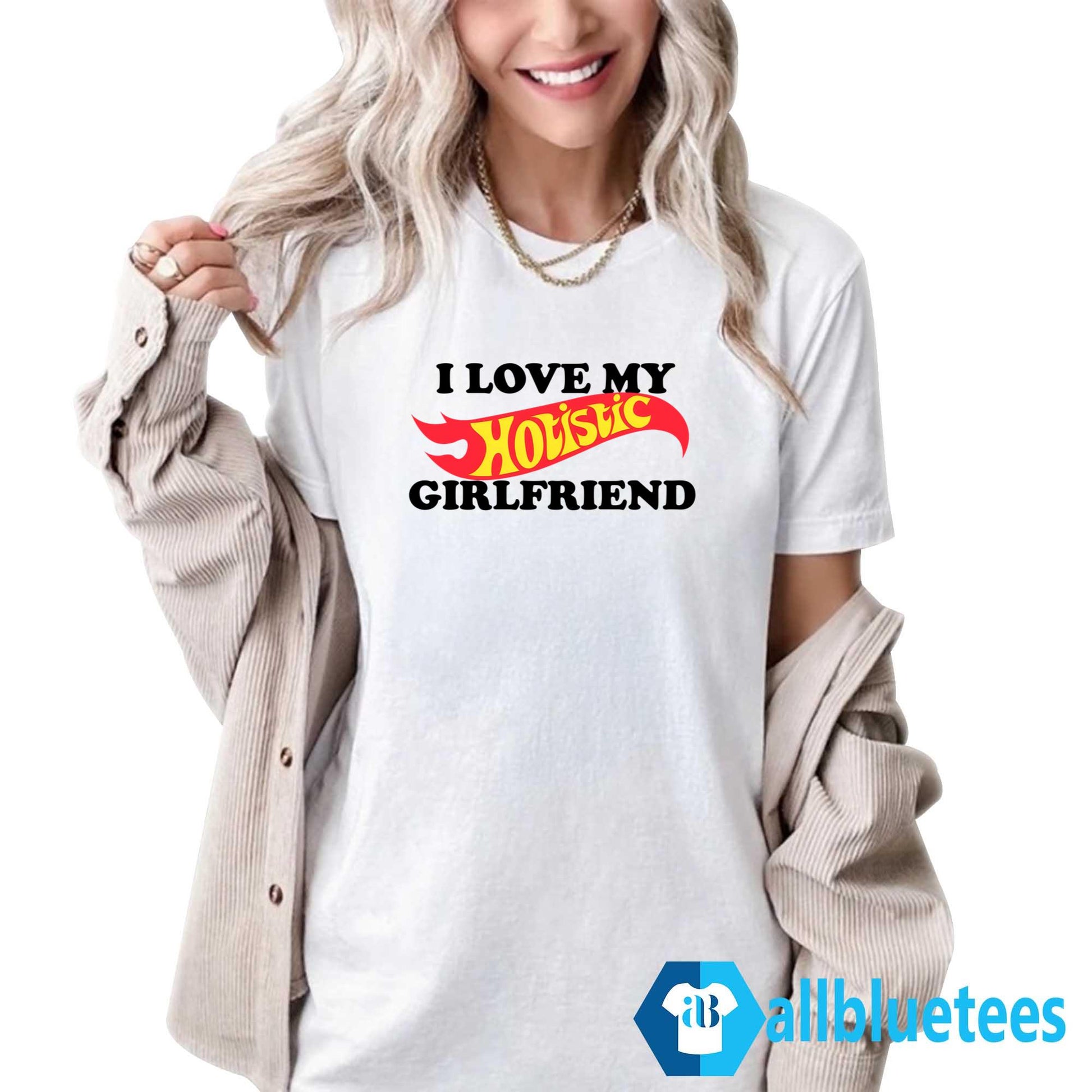 I Love My Hotistic Girlfriend Shirt