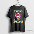 I May Live In Alabama But Im A Vikings Fan Forever