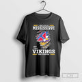 I May Live In Mississippi But Im A Vikings Fan Forever