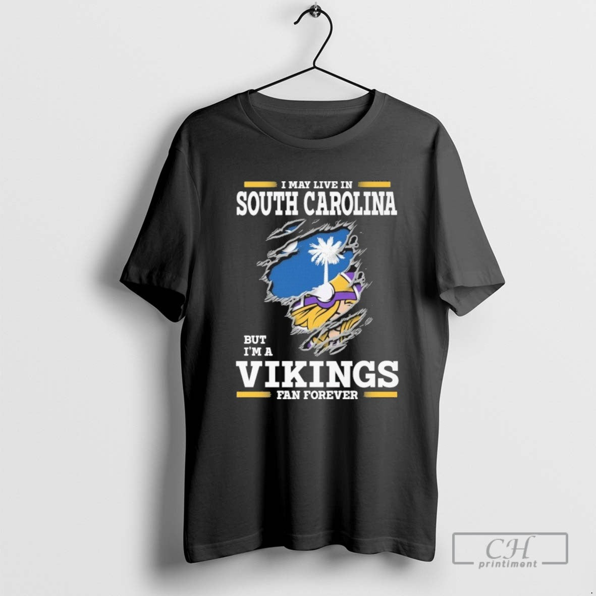 I May Live In South Carolina But Im A Vikings Fan Forever