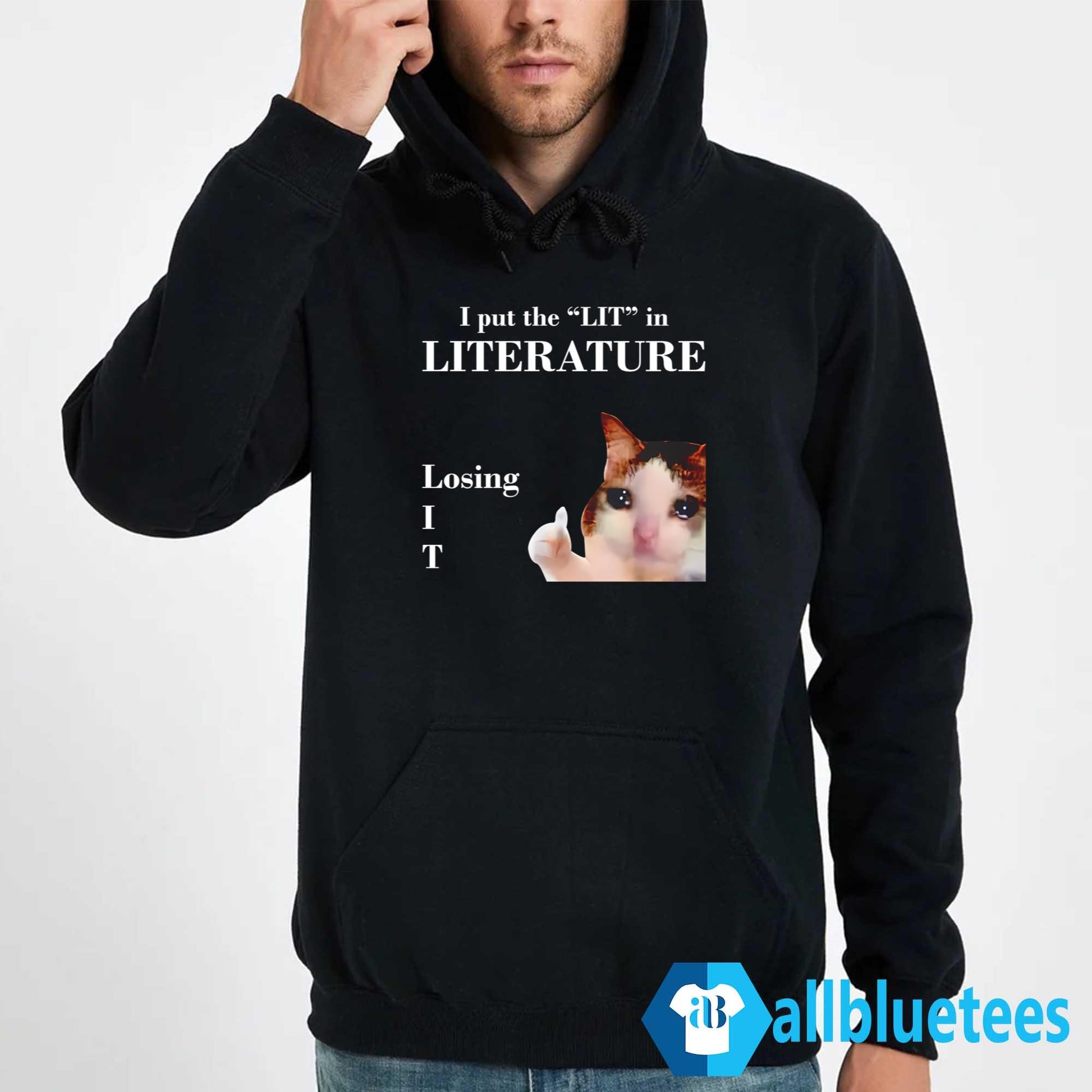 I Put The Lit In Literature Losing It T-Shirt