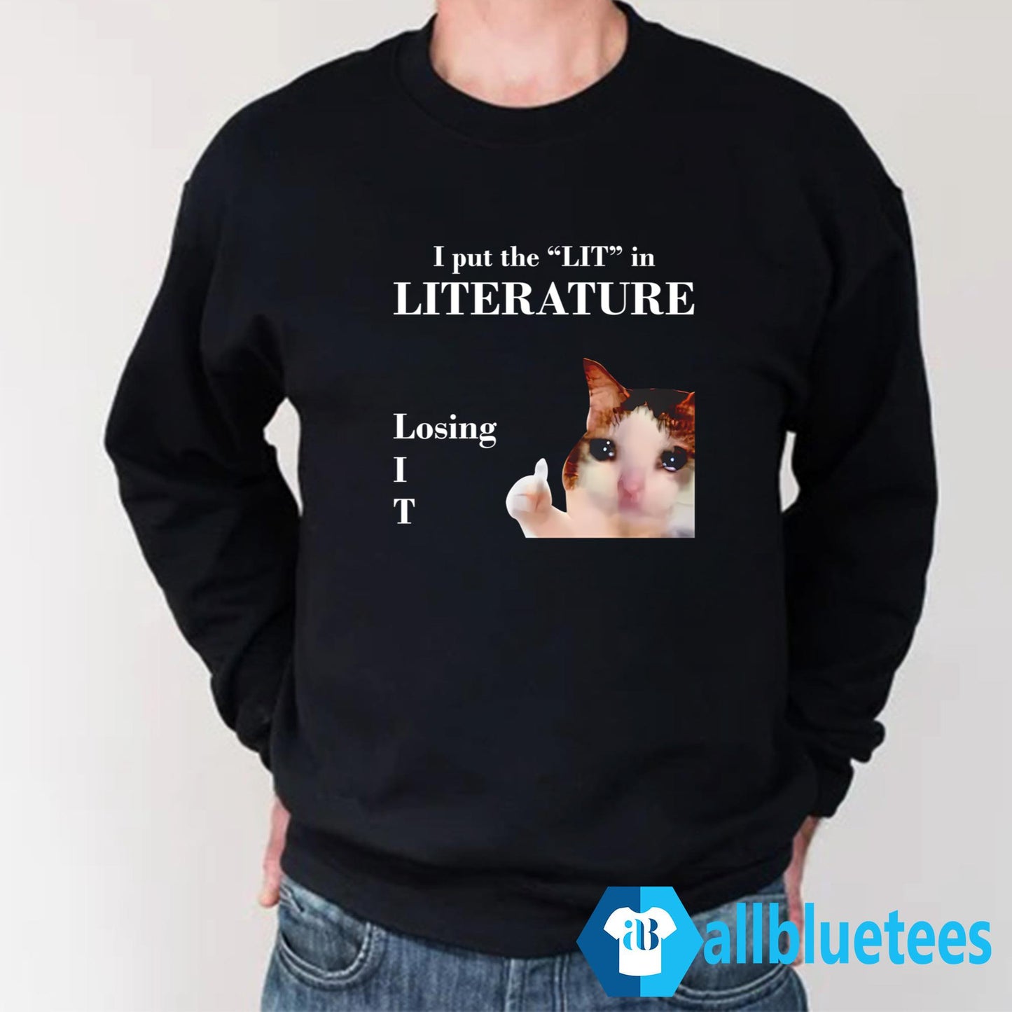 I Put The Lit In Literature Losing It T-Shirt