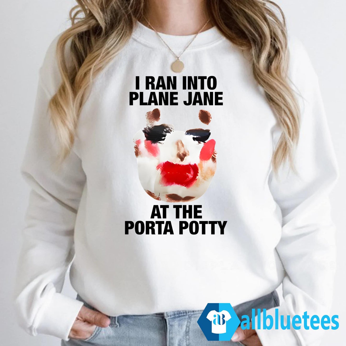 I Ran Into Plane Jane At The Porta Potty Shirt