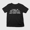 I Shall Be Returning To The Woods Now Shirt