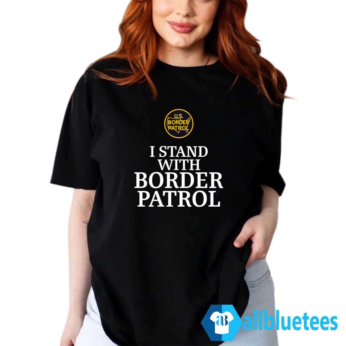 I Stand With Border Patrol Shirt