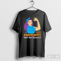 I Teach Kindergarten What Is Your Superpower Strong Girl Shirt