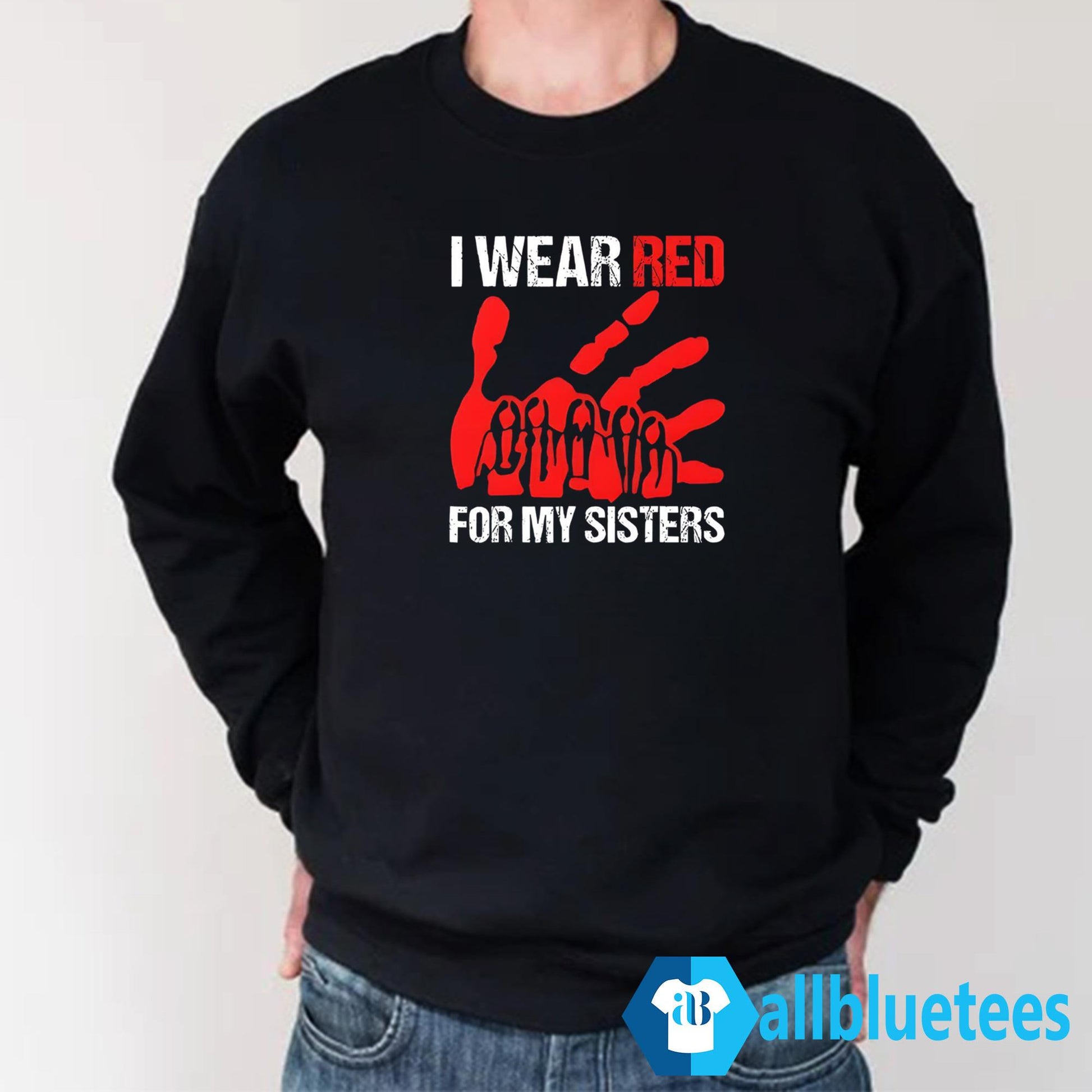 I Wear Red For My Sisters T-Shirt