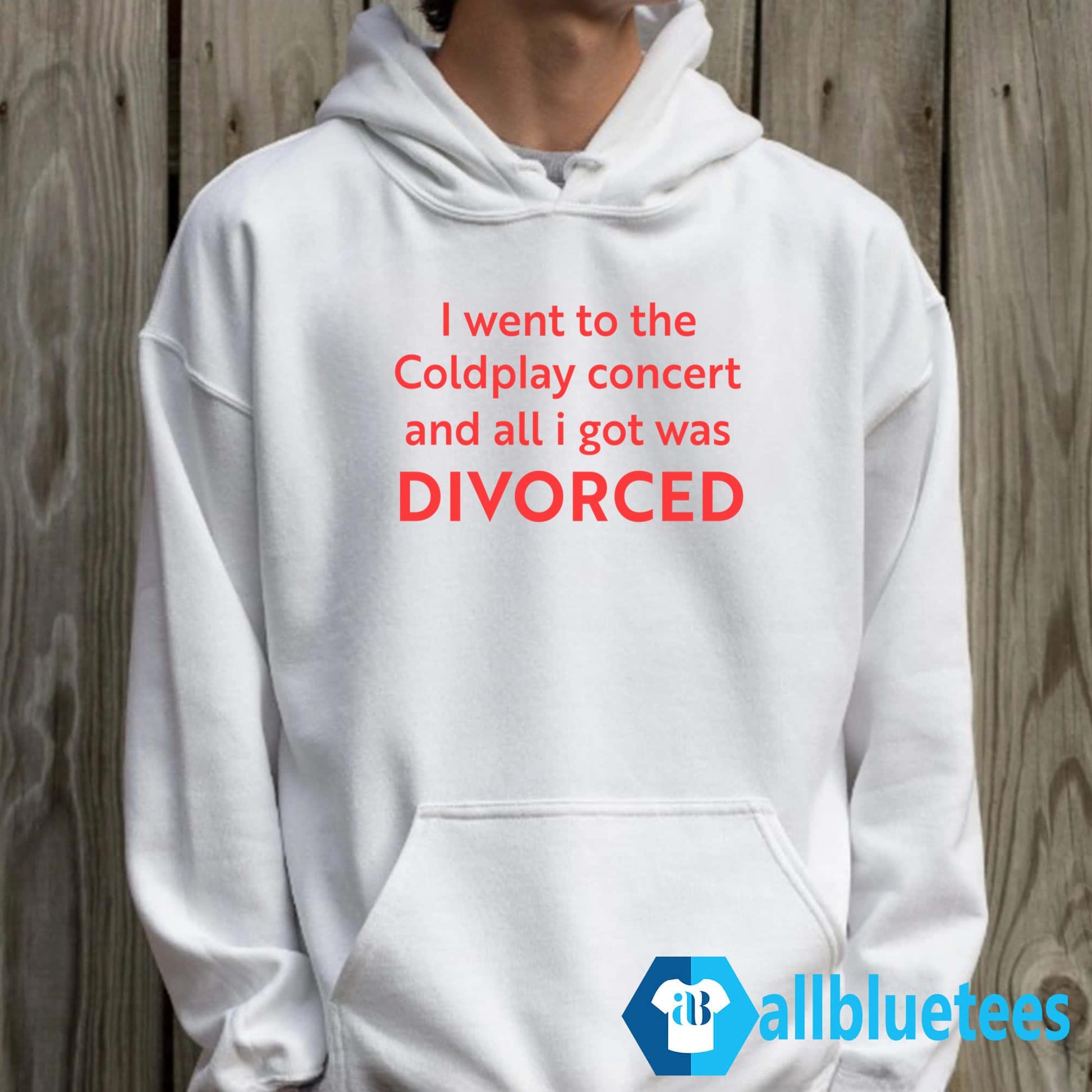 I Went To The Coldplay Concert And All I Got Was Divorced Shirt