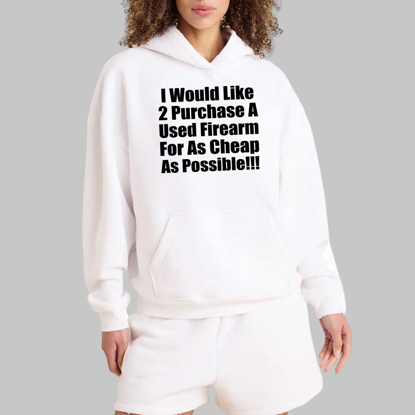 I Would Like 2 Purchase A Used Firearm For As Cheap As Possible Shirt