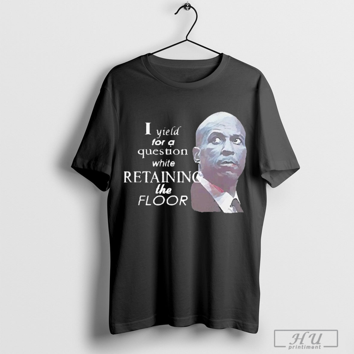 I Yield For A Question While Retaining The Floor Tee T Shirt