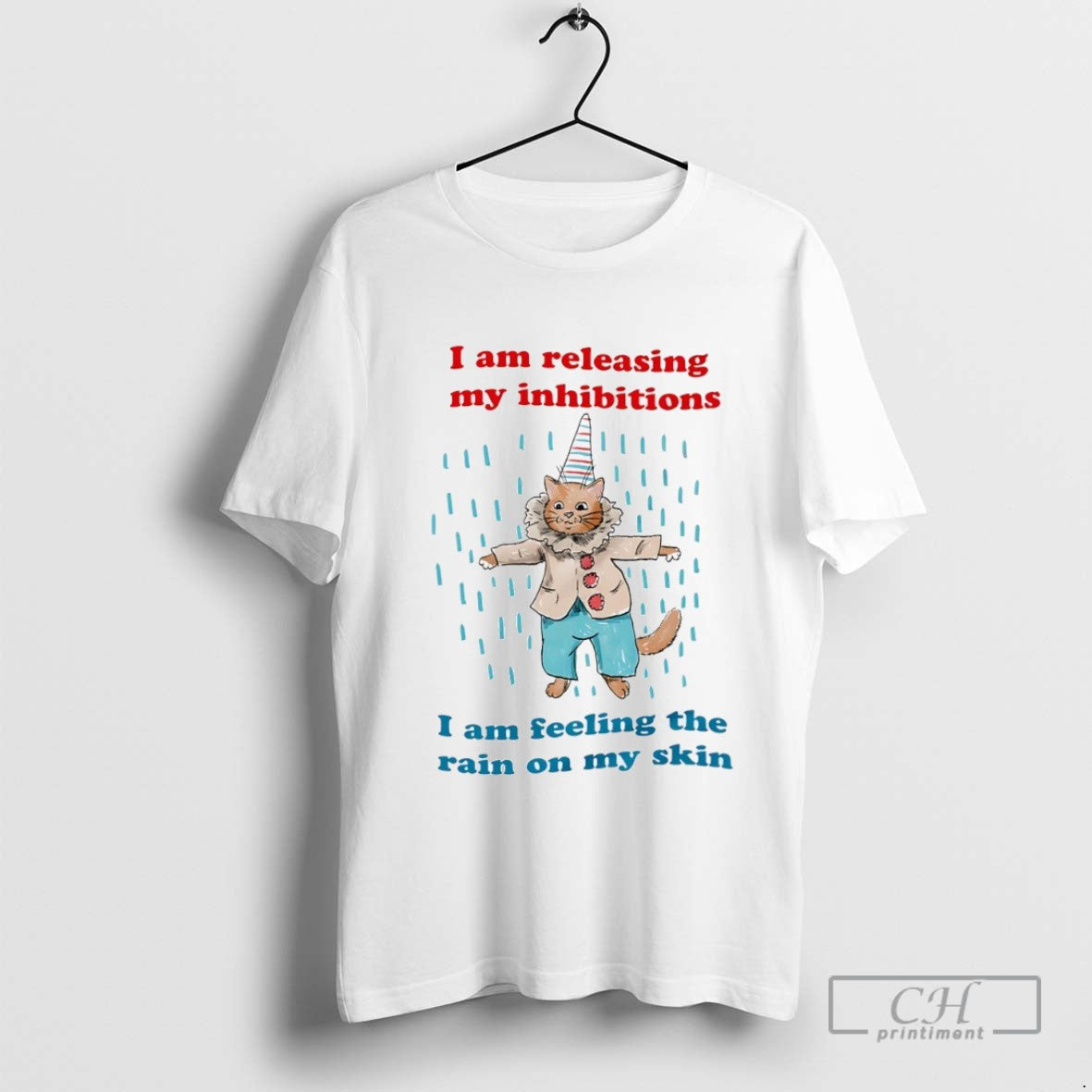 I Am Releasing My Inhibitions I Am Feeling The Rain On My Skin