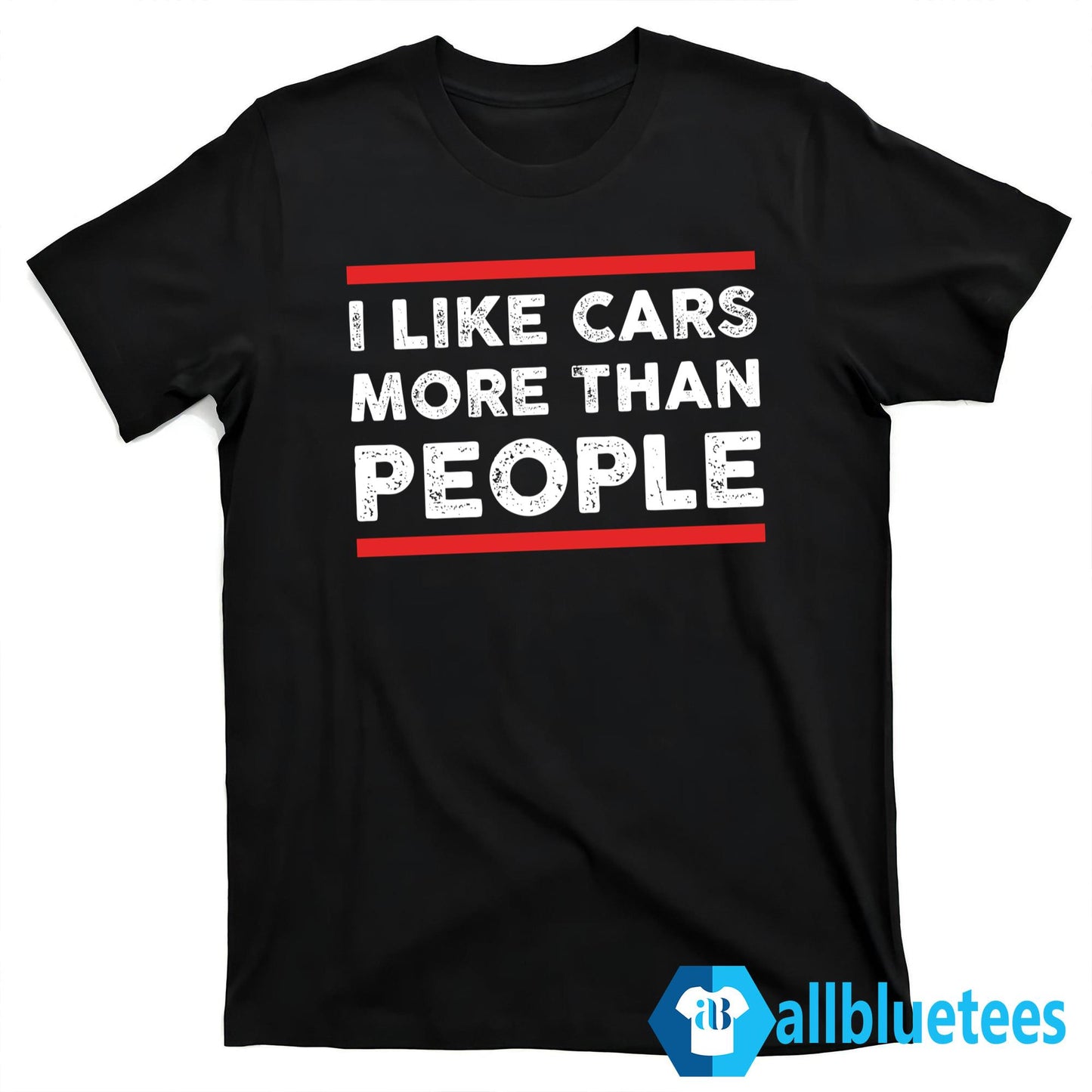 I Like Cars More Than People Shirt