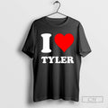 I Love Tyler