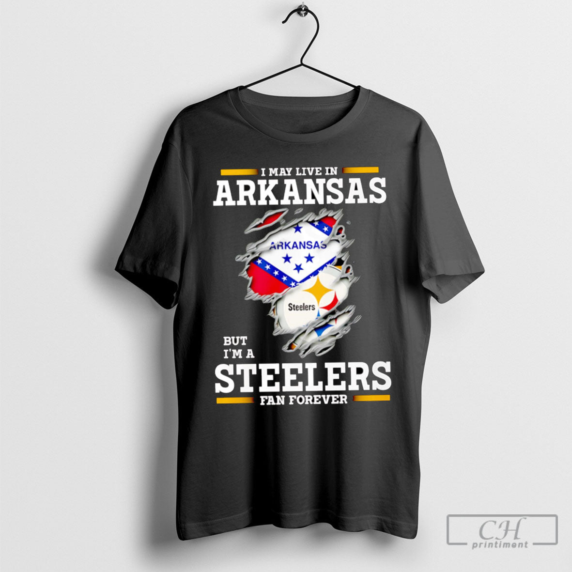 I May Live In Arkansas But Im A Steelers Fan Forever