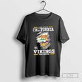 I May Live In California But Im A Minnesota Vikings Fan Forever