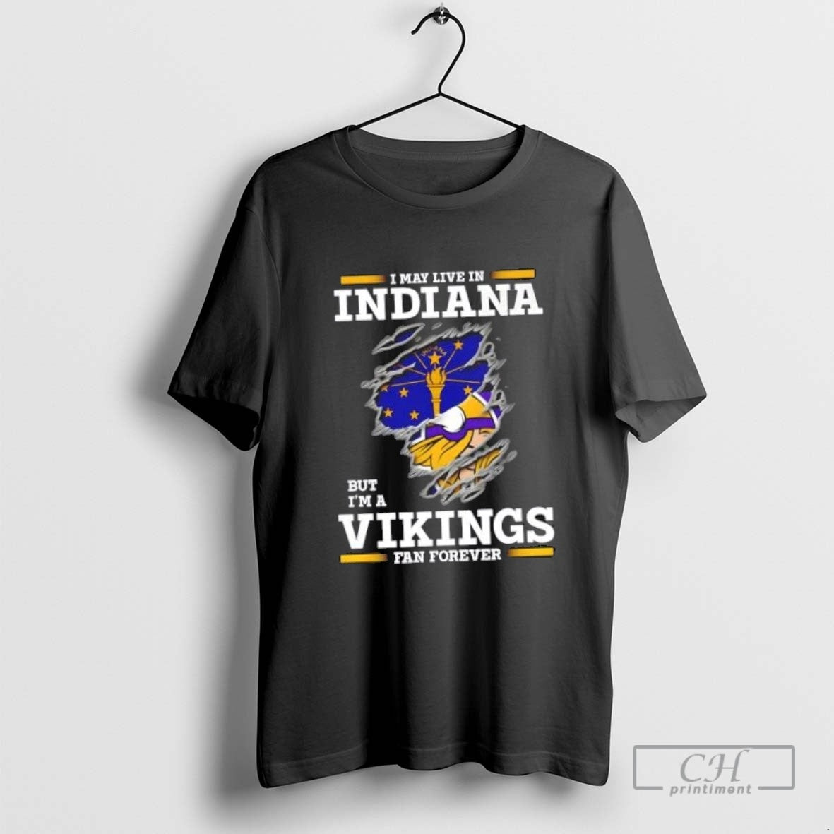 I May Live In Indiana But Im A Minnesota Vikings Fan Forever